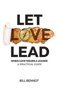 Let Love Lead