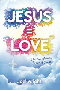 Jesus Equals Love