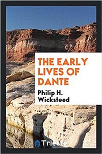 THE EARLY LIVES OF DANTE