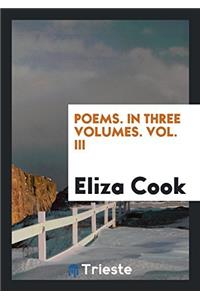 Poems. In Three Volumes. Vol. III