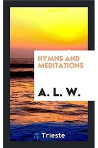 Hymns and Meditations
