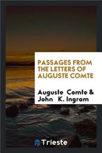 Passages from the Letters of Auguste Comte