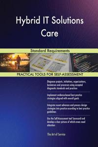 Hybrid IT Solutions Care Standard Requirements