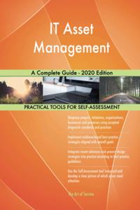 IT Asset Management A Complete Guide - 2020 Edition