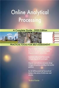 Online Analytical Processing A Complete Guide - 2020 Edition
