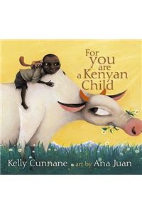 For You Are a Kenyan Child