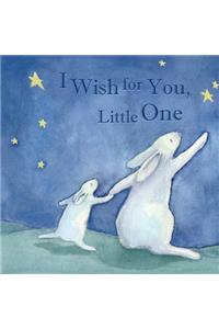 I Wish for You, Little One