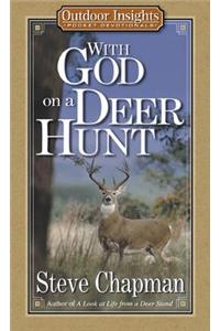 With God on a Deer Hunt