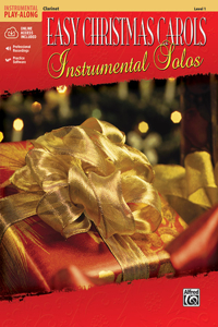 Easy Christmas Carols Instrumental Solos: Clarinet, Level 1