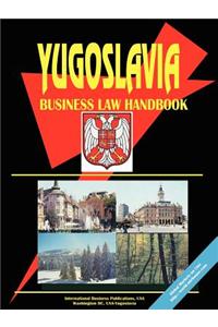 Yugoslavia Business Law Handbook