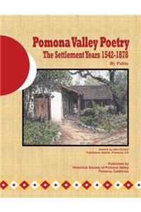 Pomona Valley Poetry - The Settlement Years