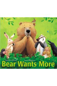 Bear Wants More