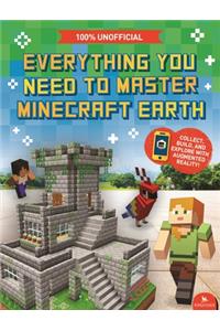 Everything You Need to Master Minecraft Earth