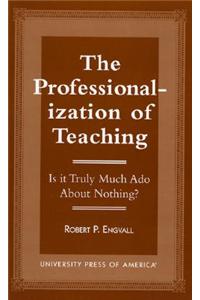 The Professionalization of Teaching