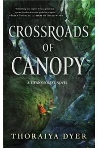 Crossroads of Canopy