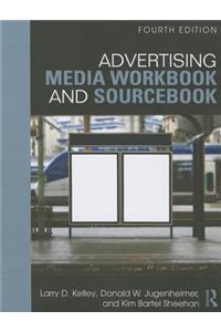 Advertising Media Workbook and Sourcebook