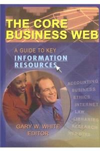 Core Business Web: A Guide to Key Information Resources