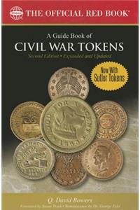 Guide Book of Civil War Tokens 2nd Edition