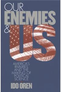 Our Enemies and Us