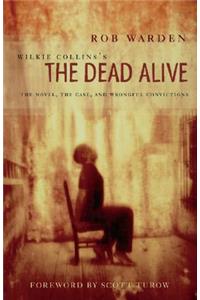 Wilkie Collins's the Dead Alive