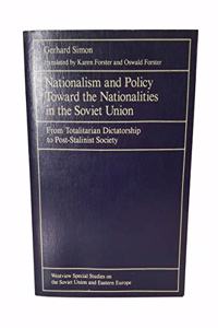 Nationalism And Policy Toward The Nationalities In The Soviet Union