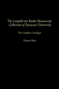 Leopold Von Ranke Manuscript Collection of Syracuse University