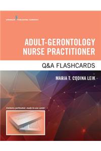 Adult-Gerontology Nurse Practitioner Q&A Flashcards