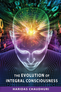 Evolution of Integral Consciousness