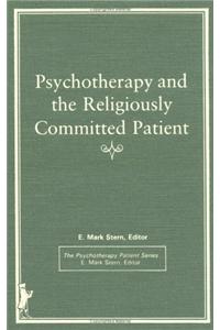 Psychotherapy and the Religiously Committed Patient