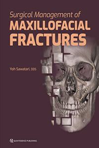 Surgical Management of Maxillofacial Fractures