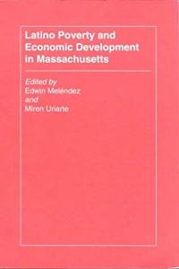 Latino Poverty and Economic Development in Massachusetts