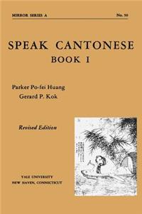 Speak Cantonese, Book One