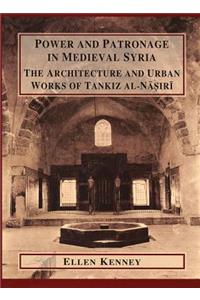 Power and Patronage in Medieval Syria