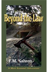 Beyond the Law