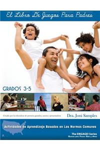 Libro de Juegos Para Padres Grados 3-5