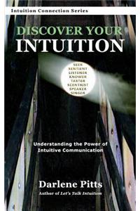 Discover Your Intuition