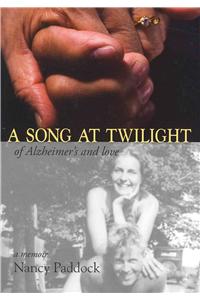 A Song at Twilight: Of Alzheimer's and Love