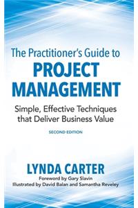 Practitioner's Guide to Project Management