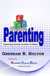 ABC's of Effective Parenting