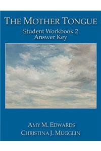 The Mother Tongue Student Workbook 2 Answer Key