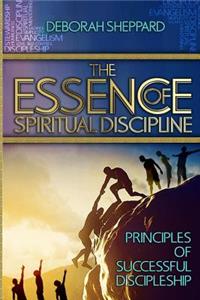 Essence of Spiritual Discipline