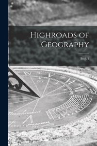 Highroads of Geography; Book 5