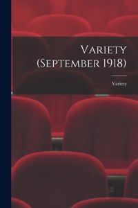 Variety (September 1918)