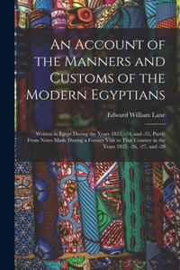 Account of the Manners and Customs of the Modern Egyptians