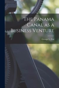 Panama Canal as a Business Venture