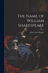 Name of William Shakespeare