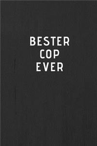 BESTER COP EVER - Journal - Tagebuch - Notizbuch - Notebook