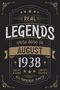Real Legends were born in August 1938