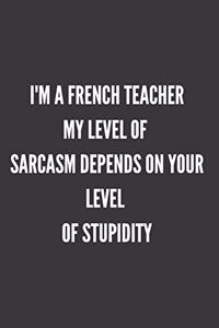 I'm A French Teacher