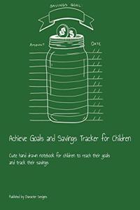 Achieve Goals and Savings Tracker for Children
